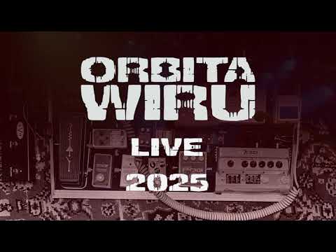 ORBITA WIRU – Live [2025] 18.10.2025