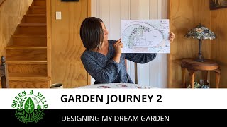 Designing My Dream Garden | Garden Journey Ep. 2
