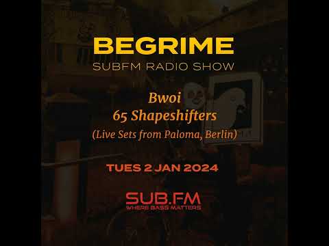 Begrime Bwoi 65 Shapeshifters Live at Paloma - 02 Jan 2024