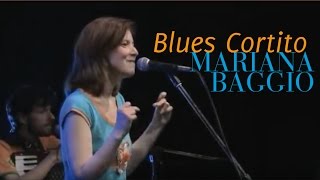 MARIANA BAGGIO - Blues Cortito (ND Ateneo, del DVD Barcos y Mariposas en vivo)