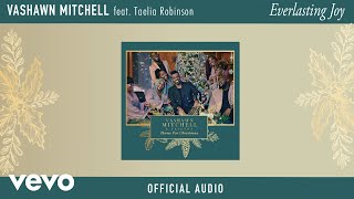 VaShawn Mitchell - Everlasting Joy (Official Audio) ft. Taelia Robinson