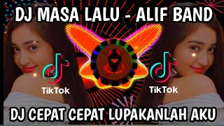 Download lagu DJ CEPAT CEPAT LUPAKANLAH AKU - ALIF BAND | REMIX VIRAL TIKTOK TERBARU 2022 FULL BASS DJ MASA LALU mp3 Download lagu DJ CEPAT CEPAT LUPAKANLAH AKU - ALIF BAND | REMIX VIRAL TIKTOK TERBARU 2022 FULL BASS DJ MASA LALU mp3