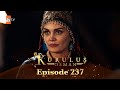 Kurulus Osman Urdu Season 6 Episode 237