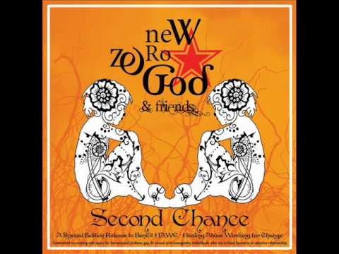 New Zero God & Friends - Second Chance