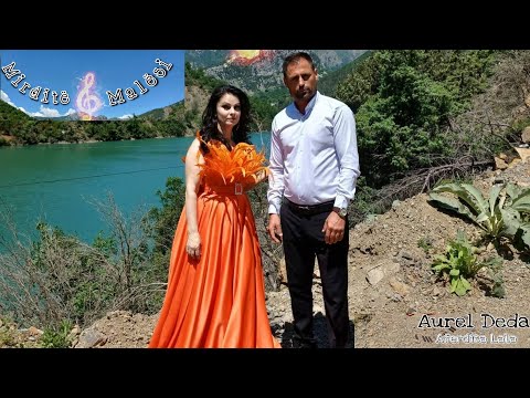 Mirdite e Malesi - Aurel Deda & Aferdita Lala