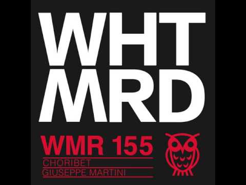 Giuseppe Martini - Choribet (Original Mix)