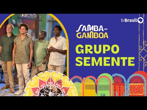 Samba na Gamboa recebe o Grupo Semente