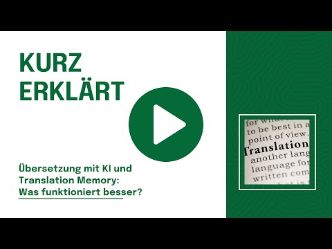 Übersetzung mit KI und Translation Memory: Was funktioniert besser? - AKAD Vortrag
