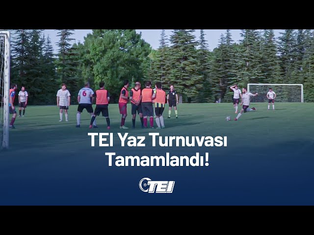 TEI Yaz Turnuvası 2023