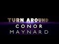 Conor Maynard - Turn Around ft. Ne-Yo (Lyrics Video)