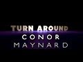 Conor Maynard - Turn Around ft. Ne-Yo (Lyrics ...