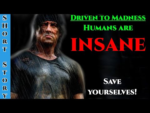 Sci Fi Storytime 1430-  Driven to Madness & Complete Acquisition and Utilization | Humans Are Insane