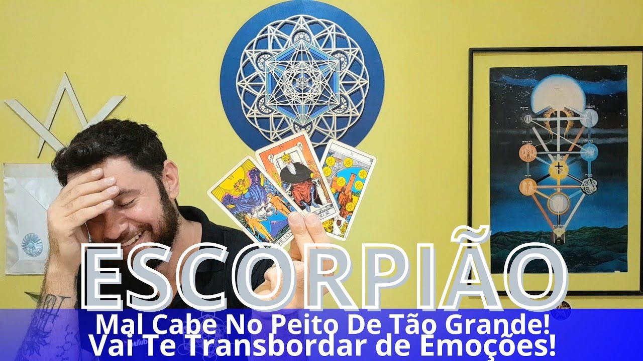 ♏ESCORPIÃO-VOCÊ NÃO FAZ IDEIA DO TAMANHO! NÃO CABE NO PEITO! PRECISA SER VIVIDO IMEDIATAMENTE!