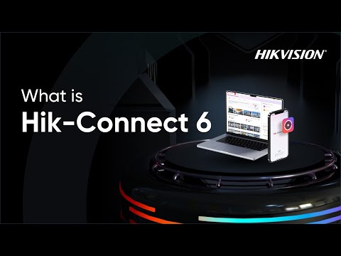 What is Hik Connect 6