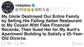 My Uncle Destroyed Our Entire Family by Selling His Failing Italian Restaurant to My Cousin With....
