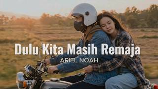 Download lagu Dulu Kita Masih Remaja | OST. Dilan ITB 1997 |  Ariel NOAH | Cover by Aini mp3