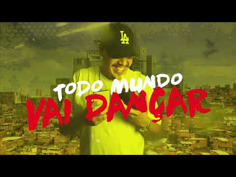 TODO MUNDO VAI DANÇAR 🇧🇷 - LUISINHODJ