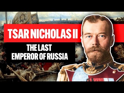 The Untold Story of Tsar Nicholas II and the Russian Empire
