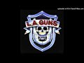 L.A. Guns - One Way Ticket