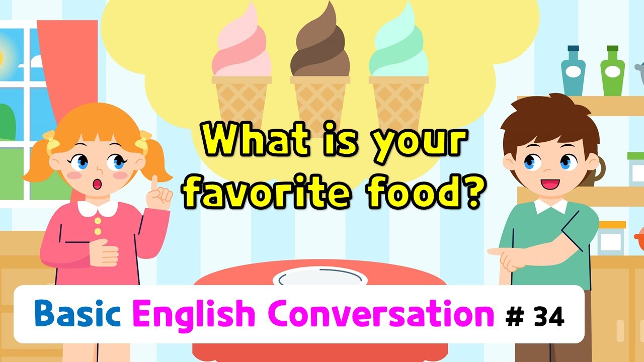 Ch.34 What is your favorite food? | Basic English Conversation Practice for Kids