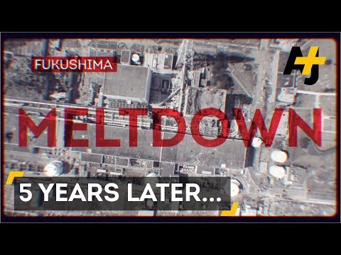 The Fukushima Nuclear Disaster, 5 Years Later