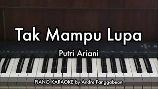 Download lagu Tak Mampu Lupa - Putri Ariani | Piano Karaoke by Andre Panggabean mp3