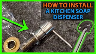 How To Install a Kitchen Soap Dispenser - Ruvati RVA1020ST