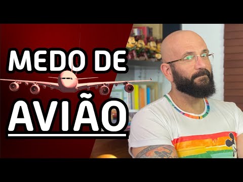 MEDO DE AVIÃO | Marcos Lacerda, psicólogo