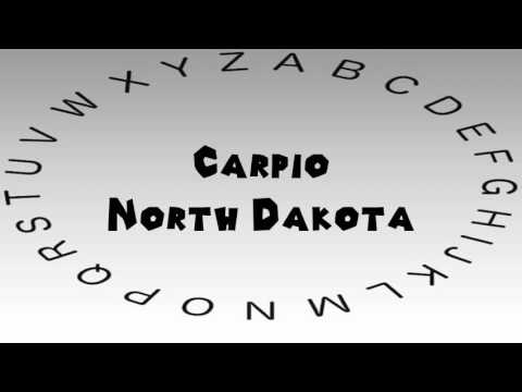 How to Say or Pronounce USA Cities — Carpio, North Dakota