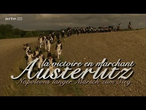 Austerlitz - Napoleons langer Marsch zum Sieg (2006)