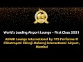 ADANI Lounge International by TFS Performa @ Chhatrapati Shivaji Maharaj International Air