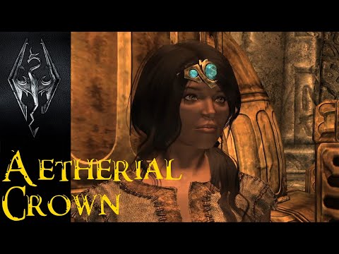 Skyrim: Get the Aetherial Crown from the start!