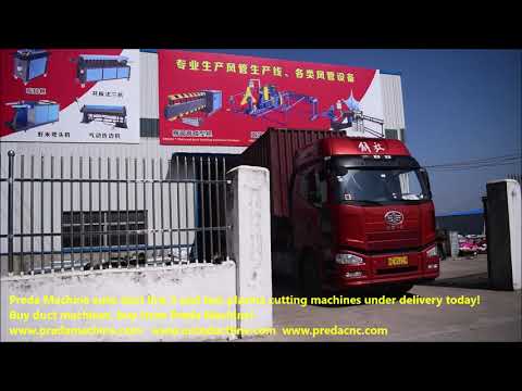 Preda Machine auto duct line 3 and two plasma cutting machines under delivery today 20210302