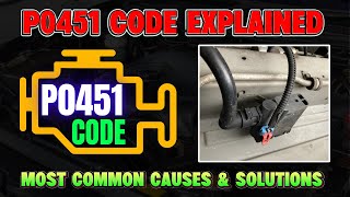 P0451 Code Explained – Most Common Causes & Solutions!