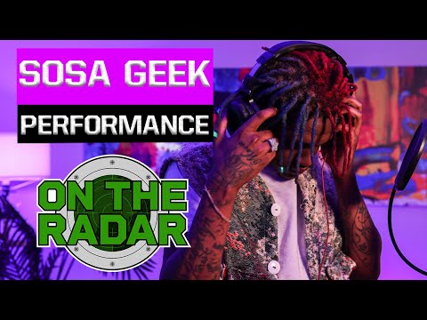 Sosa Geek "The Return" Performance | On The Radar Radio