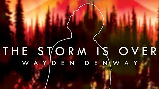 The Storm Is Over Music Video