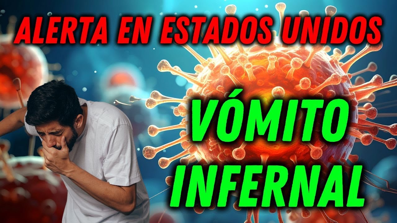 ALERTA en ESTADOS UNIDOS por la ENFERMEDAD del VÓMITO INFERNAL
