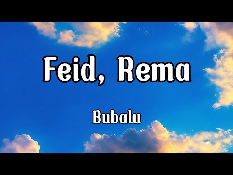 Feid, Rema - Bubalu (Letra/Lyrics)