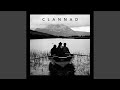 Closer to Your Heart (2003 - Remaster) - Clannad - Topic Closer to Your Heart (2003 - Remaster)