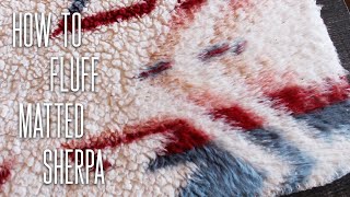 DIY | How to Fix/Fluff Sherpa