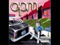 OPM - Stash Up [HIGH QUALITY]
