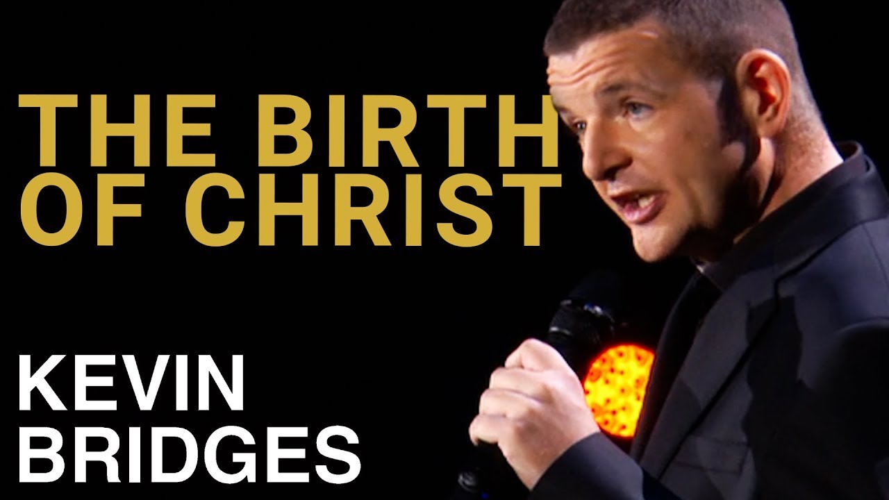 The Real Story of Jesus' Birth | Kevin Bridges: The Brand New Tour