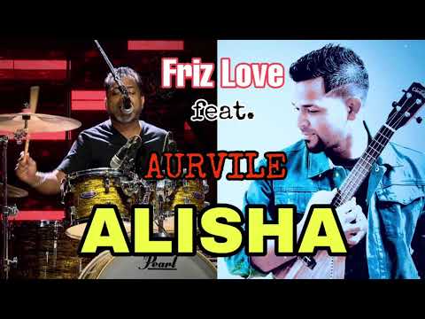 New Konkani Song/Friz Love feat. Aurvile - Alisha ( Album Tum Mhojem Sopon)