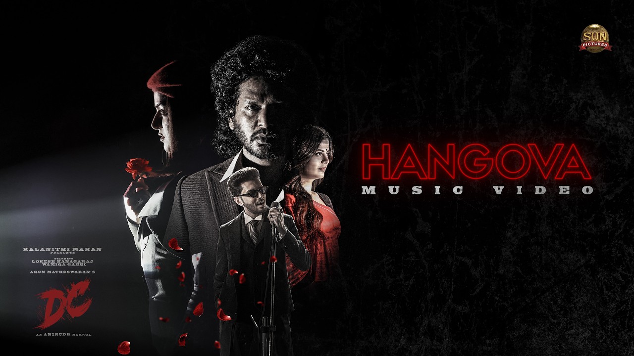 Hangova Song Lyrics – Anirudh Ravichander | DC