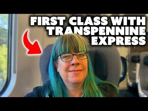 I took a First Class Journey with Transpennine Express - was it worth it?