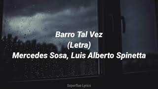 Barro Tal Vez - Mercedes Sosa, Luis Alberto Spinetta