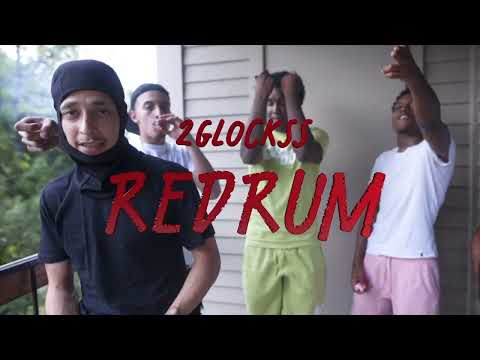 2Glockss - RedRum (Shot By CpFilmz)