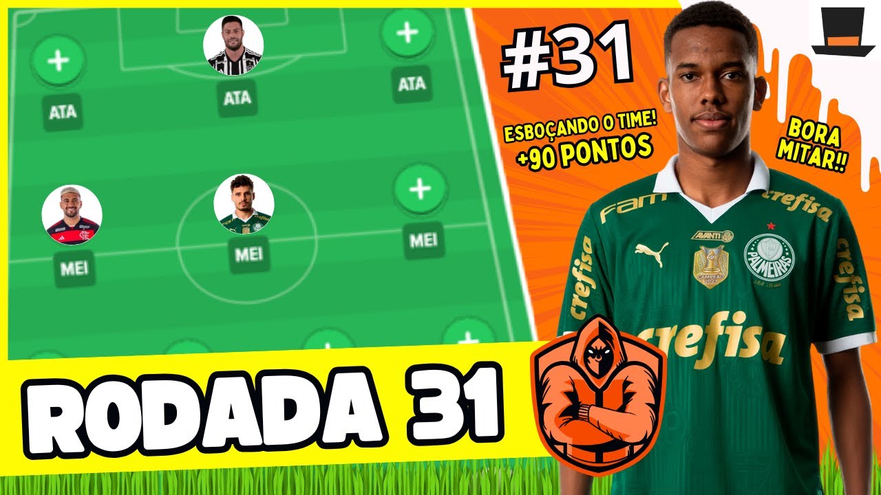 DICAS #31 RODADA | CARTOLA FC 2024 | BORA MITAR!!!