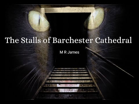 The Stalls of Barchester Cathedral - M.R. James