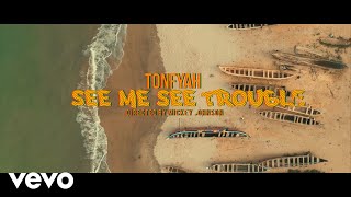 See Me See Trouble Music Video
